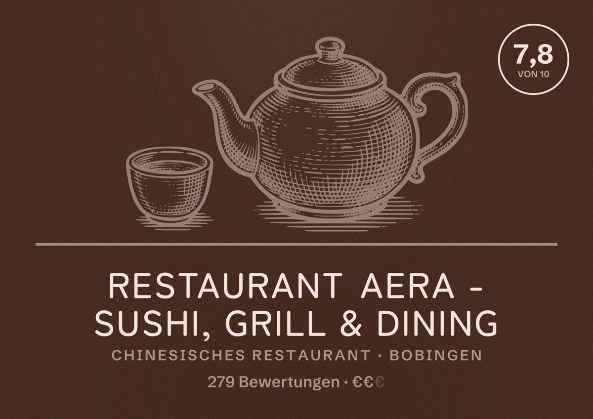 Illustriertes Poster von Restaurant AERA - Sushi, Grill & Dining, Chinesisches Restaurant in Bobingen: Bewertung 7,8 von 10 aus 279 Bewertungen, Preisniveau €€