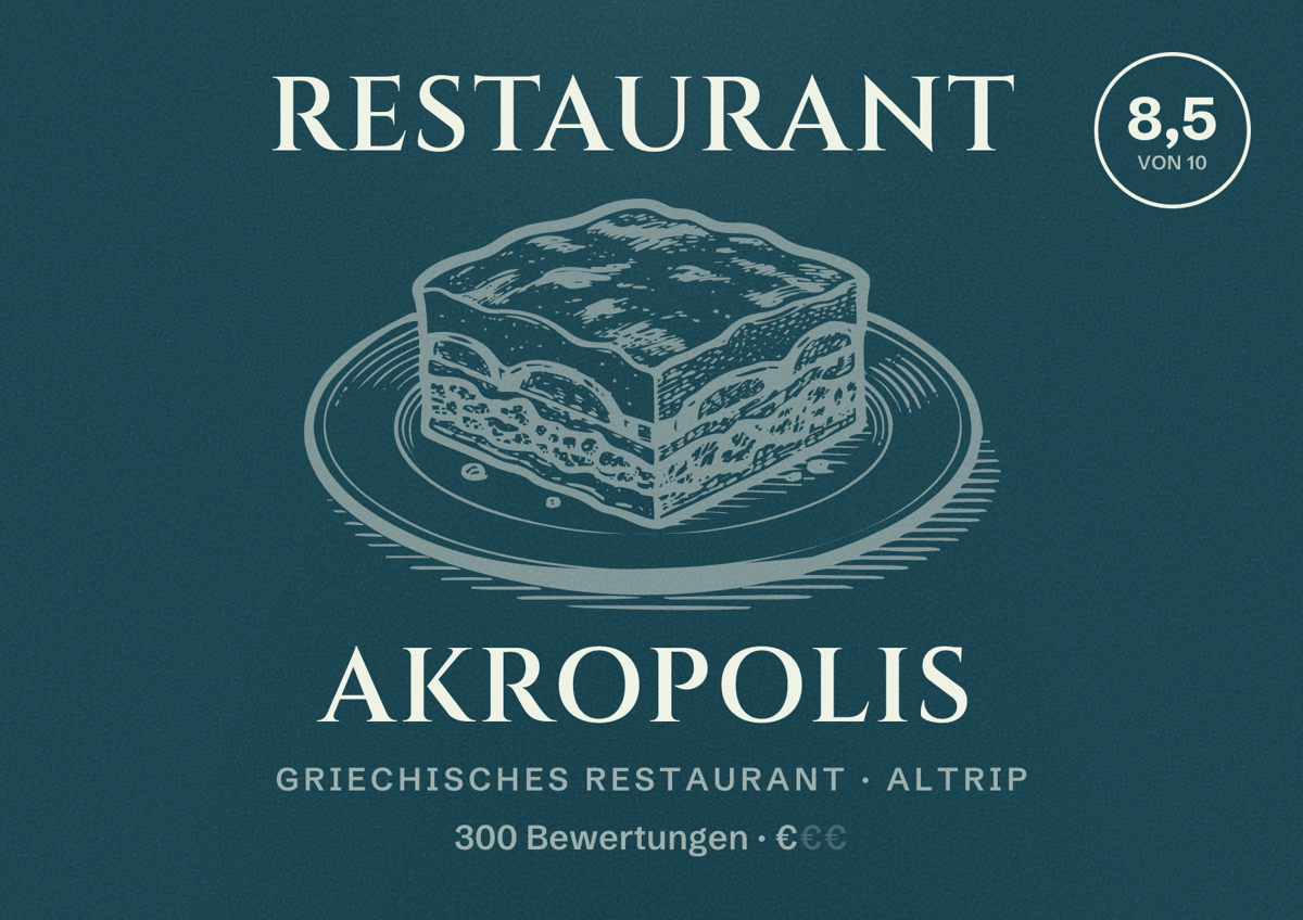Illustriertes Poster von Restaurant Akropolis, Griechisches Restaurant in Altrip: Bewertung 8,5 von 10 aus 300 Bewertungen, Preisniveau €