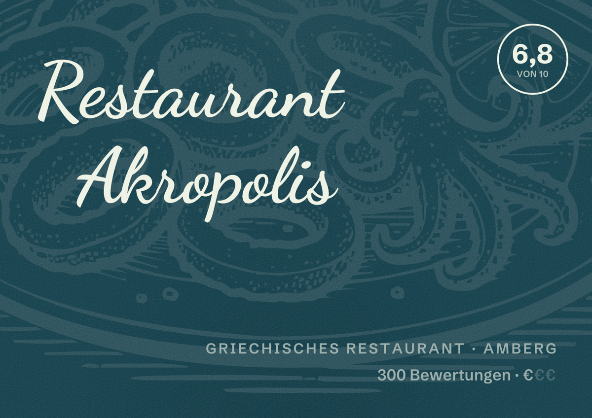 Illustriertes Poster von Restaurant Akropolis, Griechisches Restaurant in Amberg: Bewertung 6,8 von 10 aus 300 Bewertungen, Preisniveau €