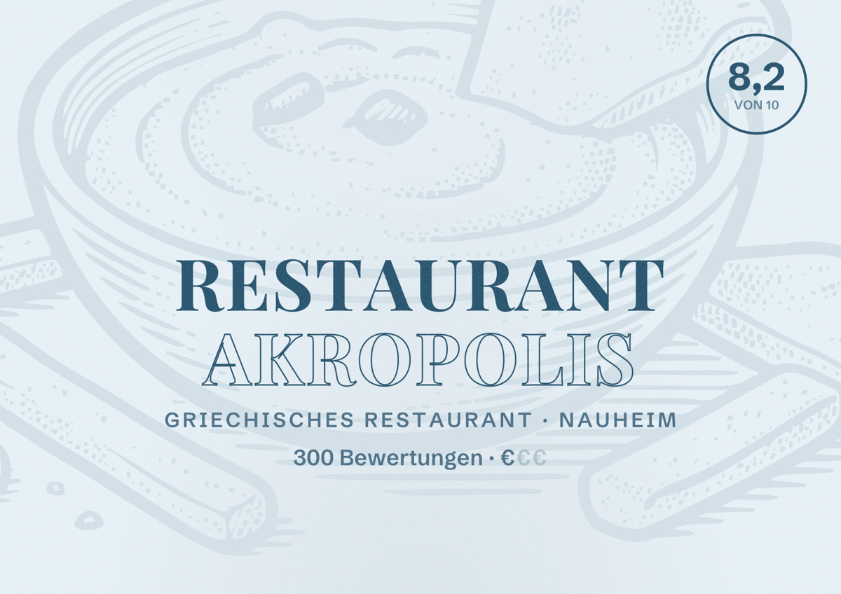 Illustriertes Poster von Restaurant Akropolis, Griechisches Restaurant in Nauheim: Bewertung 8,2 von 10 aus 300 Bewertungen, Preisniveau €