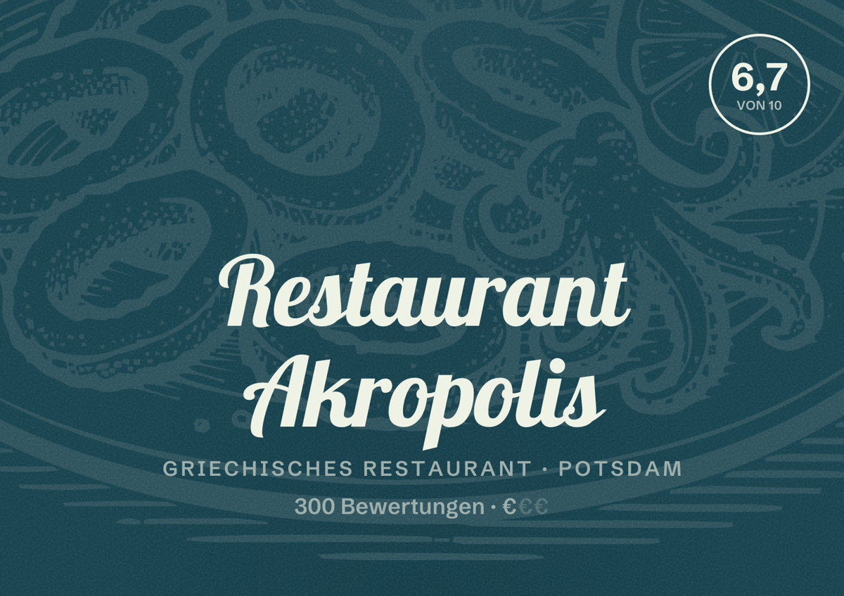 Illustriertes Poster von Restaurant Akropolis, Griechisches Restaurant in Potsdam: Bewertung 6,7 von 10 aus 300 Bewertungen, Preisniveau €