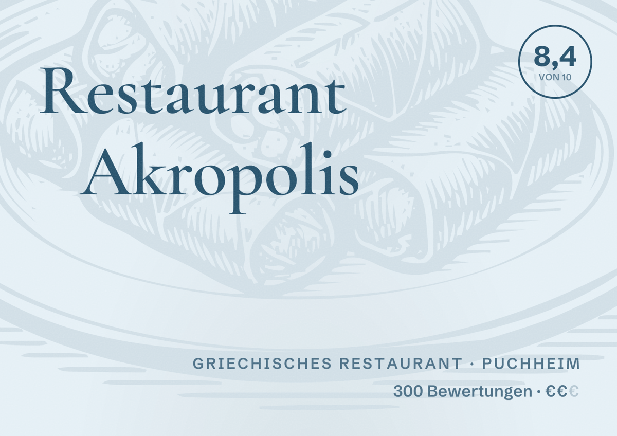 Illustriertes Poster von Restaurant Akropolis, Griechisches Restaurant in Puchheim: Bewertung 8,4 von 10 aus 300 Bewertungen, Preisniveau €€