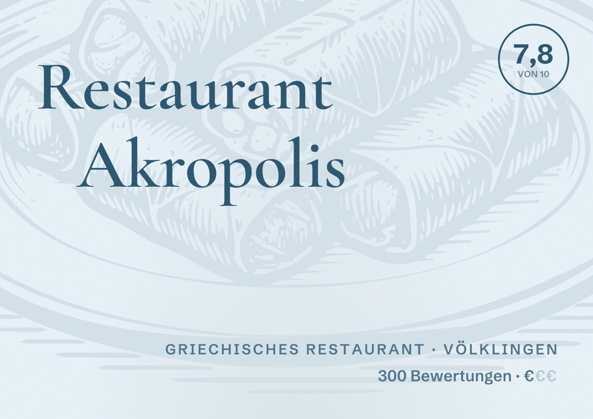 Illustriertes Poster von Restaurant Akropolis, Griechisches Restaurant in Völklingen: Bewertung 7,8 von 10 aus 300 Bewertungen, Preisniveau €