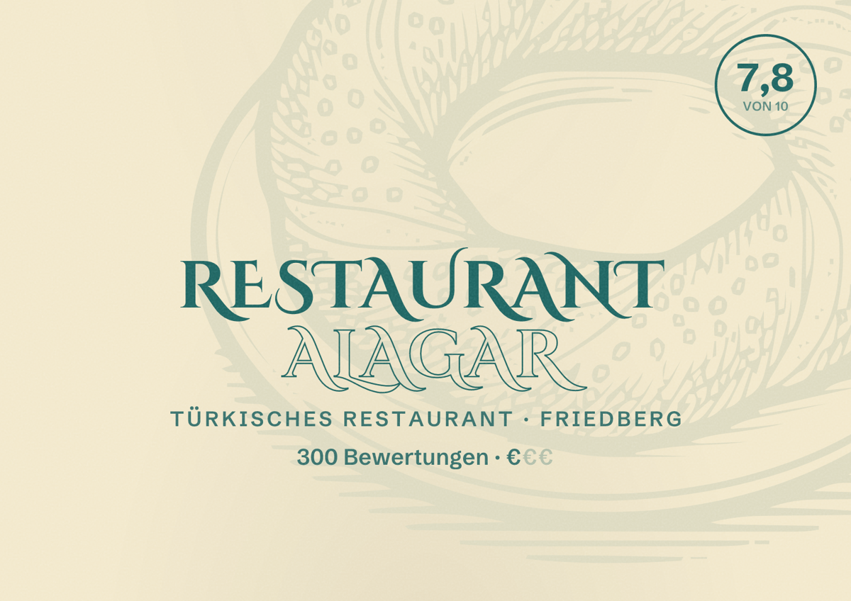 Illustriertes Poster von Restaurant Alagar, Türkisches Restaurant in Friedberg: Bewertung 7,8 von 10 aus 300 Bewertungen, Preisniveau €