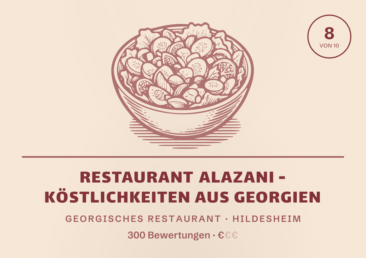 Illustriertes Poster von Restaurant Alazani - Köstlichkeiten aus Georgien, Georgisches Restaurant in Hildesheim: Bewertung 8 von 10 aus 300 Bewertungen, Preisniveau €