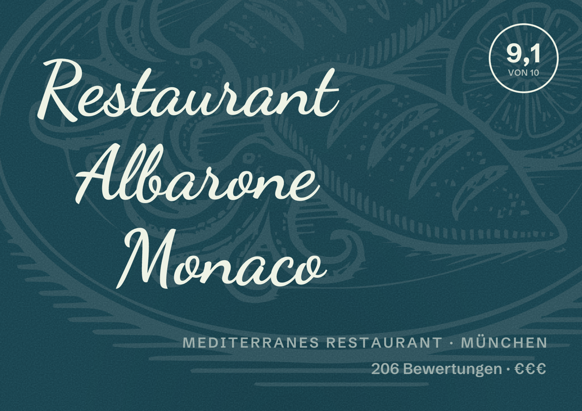 Illustriertes Poster von Restaurant Albarone Monaco, Mediterranes Restaurant in München: Bewertung 9,1 von 10 aus 206 Bewertungen, Preisniveau €€€