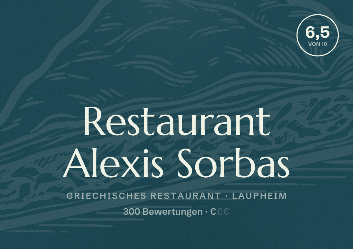 Illustriertes Poster von Restaurant Alexis Sorbas, Griechisches Restaurant in Laupheim: Bewertung 6,5 von 10 aus 300 Bewertungen, Preisniveau €