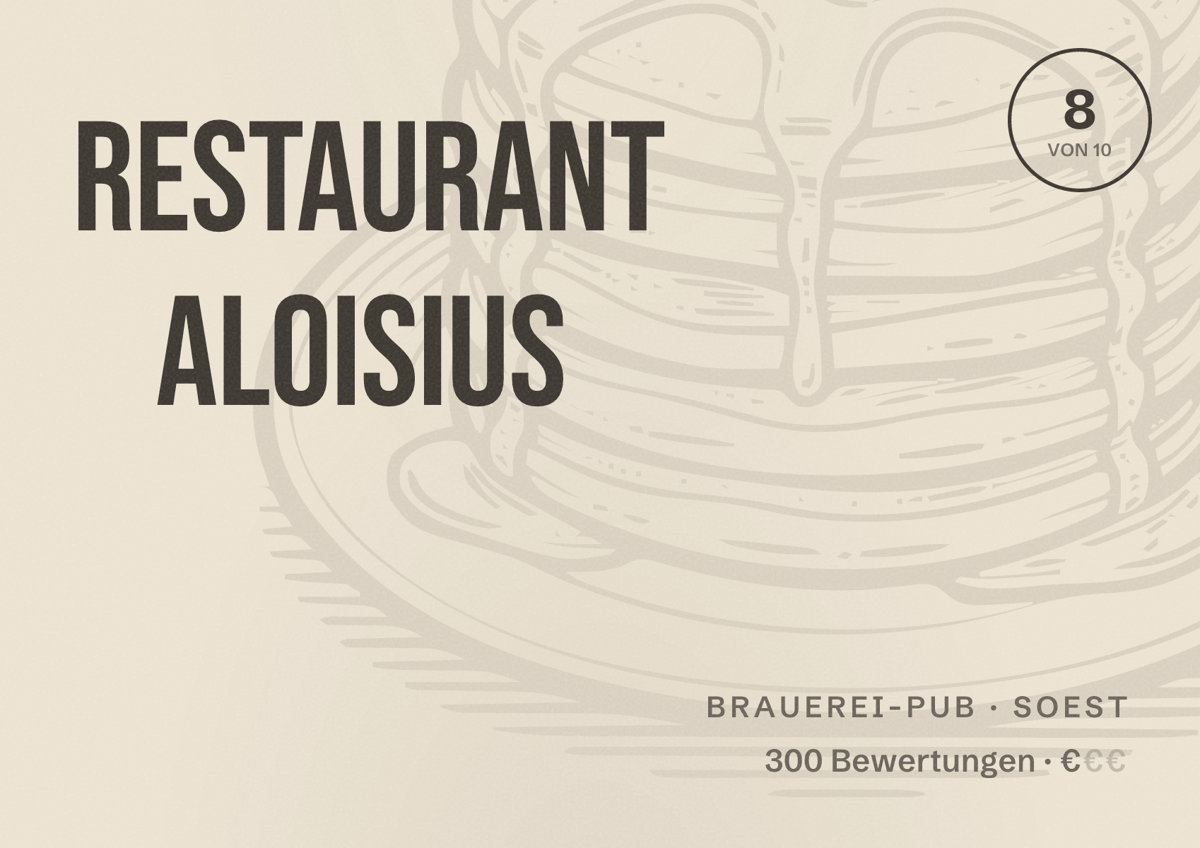 Illustriertes Poster von Restaurant Aloisius, Brauerei-Pub in Soest: Bewertung 8 von 10 aus 300 Bewertungen, Preisniveau €