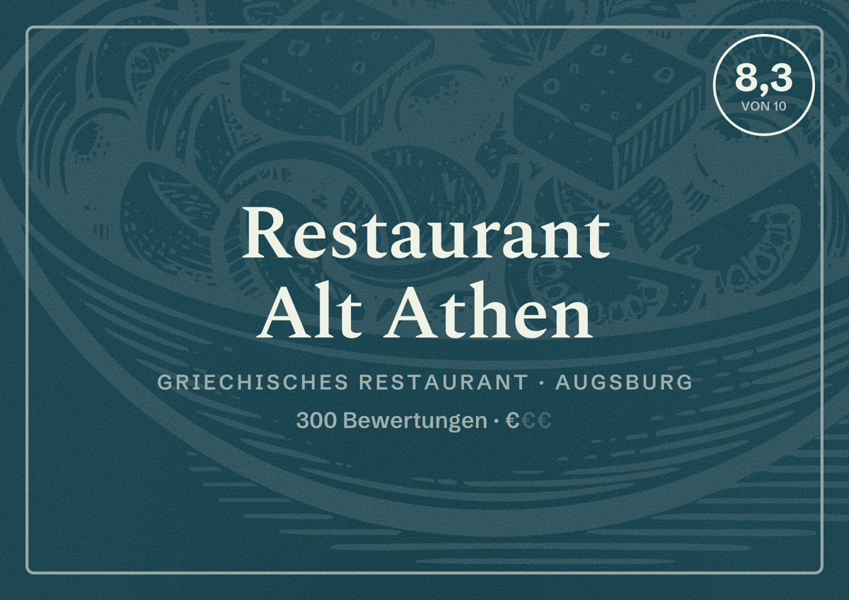 Illustriertes Poster von Restaurant Alt Athen, Griechisches Restaurant in Augsburg: Bewertung 8,3 von 10 aus 300 Bewertungen, Preisniveau €