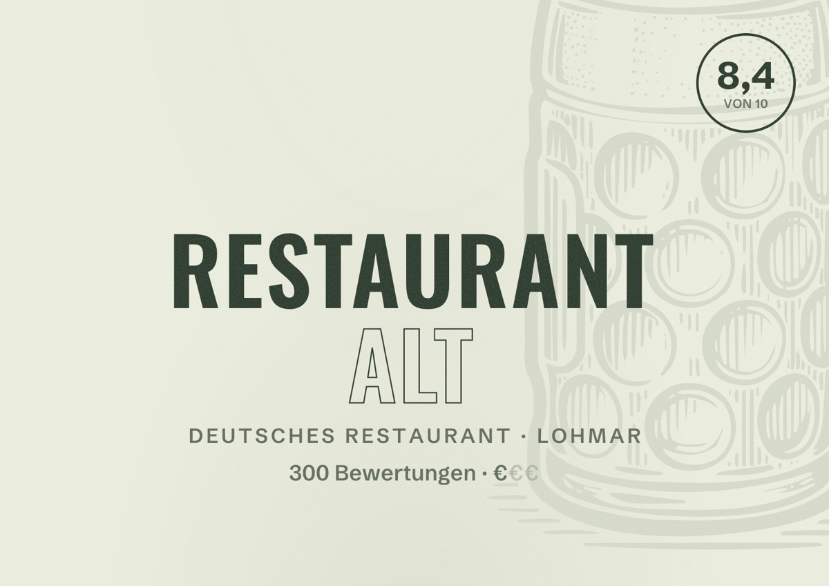 Illustriertes Poster von Restaurant Alt, Deutsches Restaurant in Lohmar: Bewertung 8,4 von 10 aus 300 Bewertungen, Preisniveau €