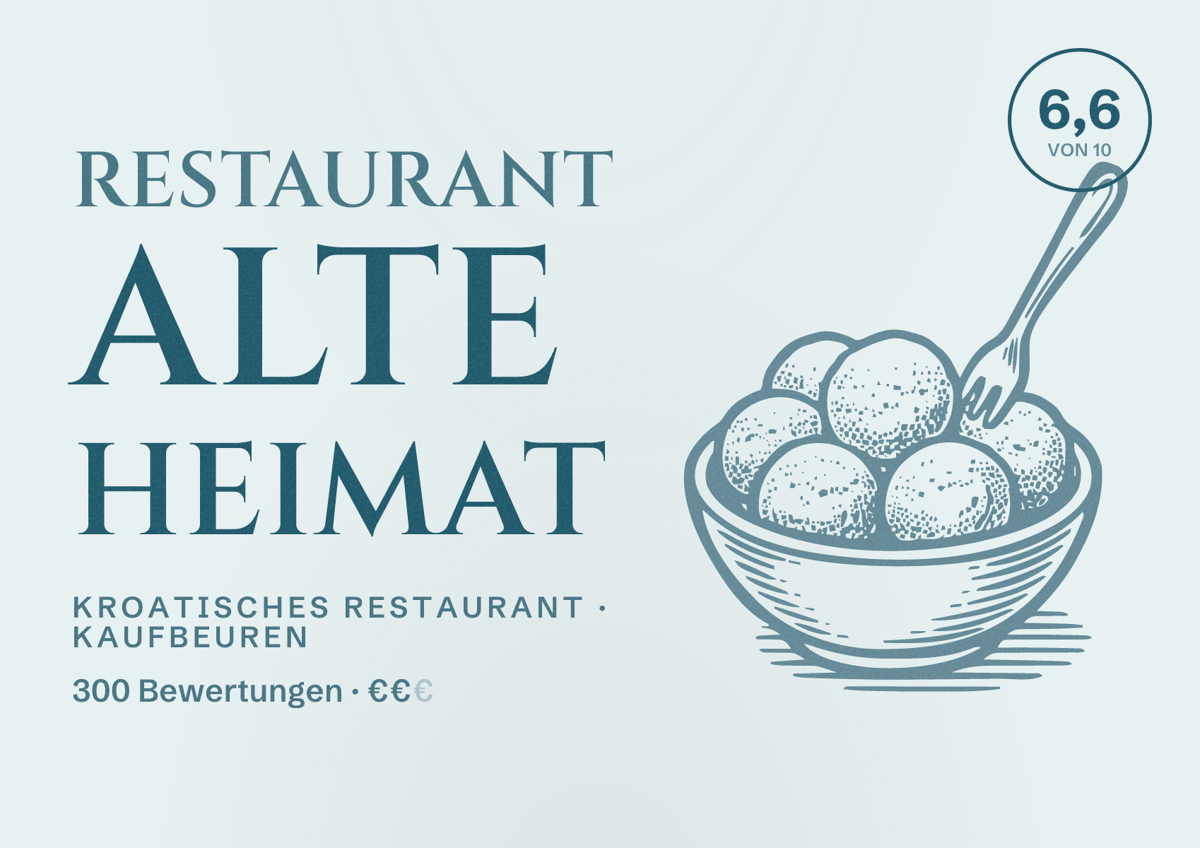 Illustriertes Poster von Restaurant Alte Heimat, Kroatisches Restaurant in Kaufbeuren: Bewertung 6,6 von 10 aus 300 Bewertungen, Preisniveau €€