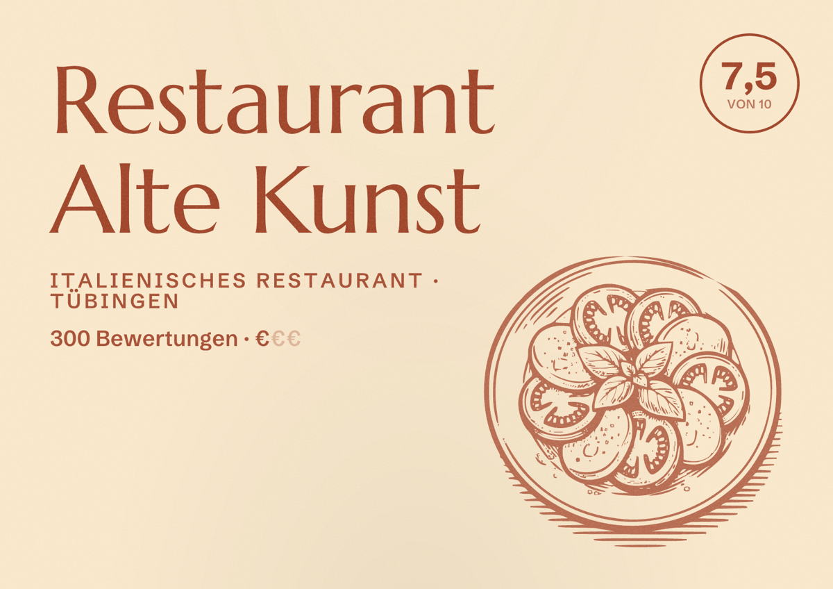 Illustriertes Poster von Restaurant Alte Kunst, Italienisches Restaurant in Tübingen: Bewertung 7,5 von 10 aus 300 Bewertungen, Preisniveau €