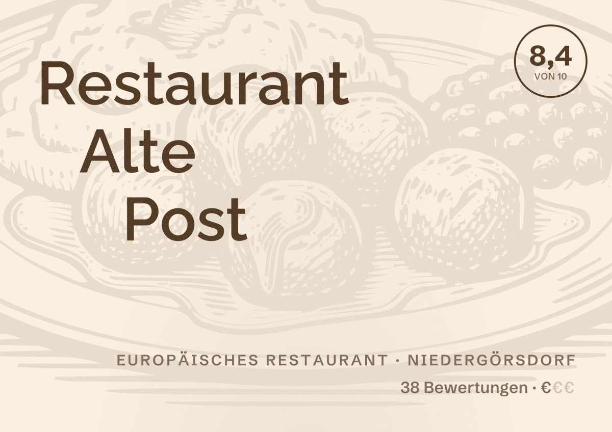 Illustriertes Poster von Restaurant Alte Post, Europäisches Restaurant in Niedergörsdorf: Bewertung 8,4 von 10 aus 38 Bewertungen, Preisniveau €