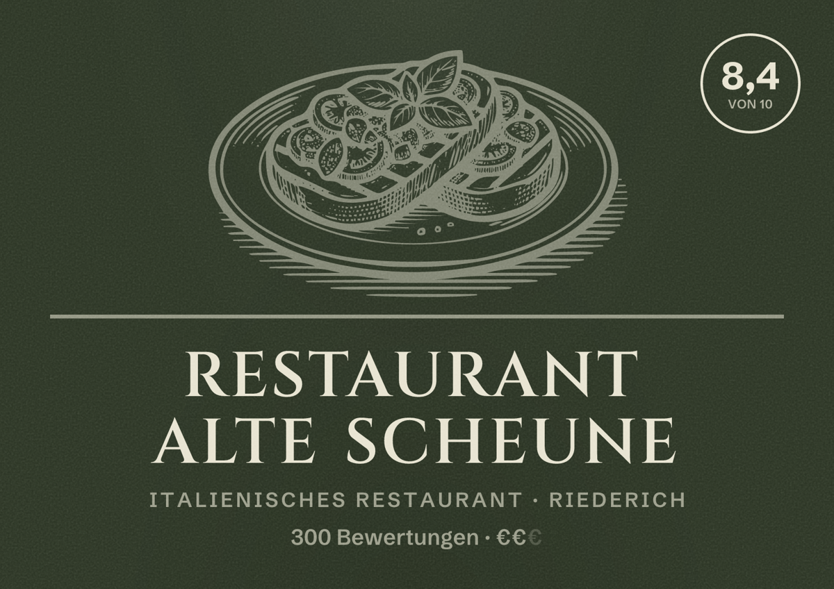 Illustriertes Poster von Restaurant Alte Scheune, Italienisches Restaurant in Riederich: Bewertung 8,4 von 10 aus 300 Bewertungen, Preisniveau €€