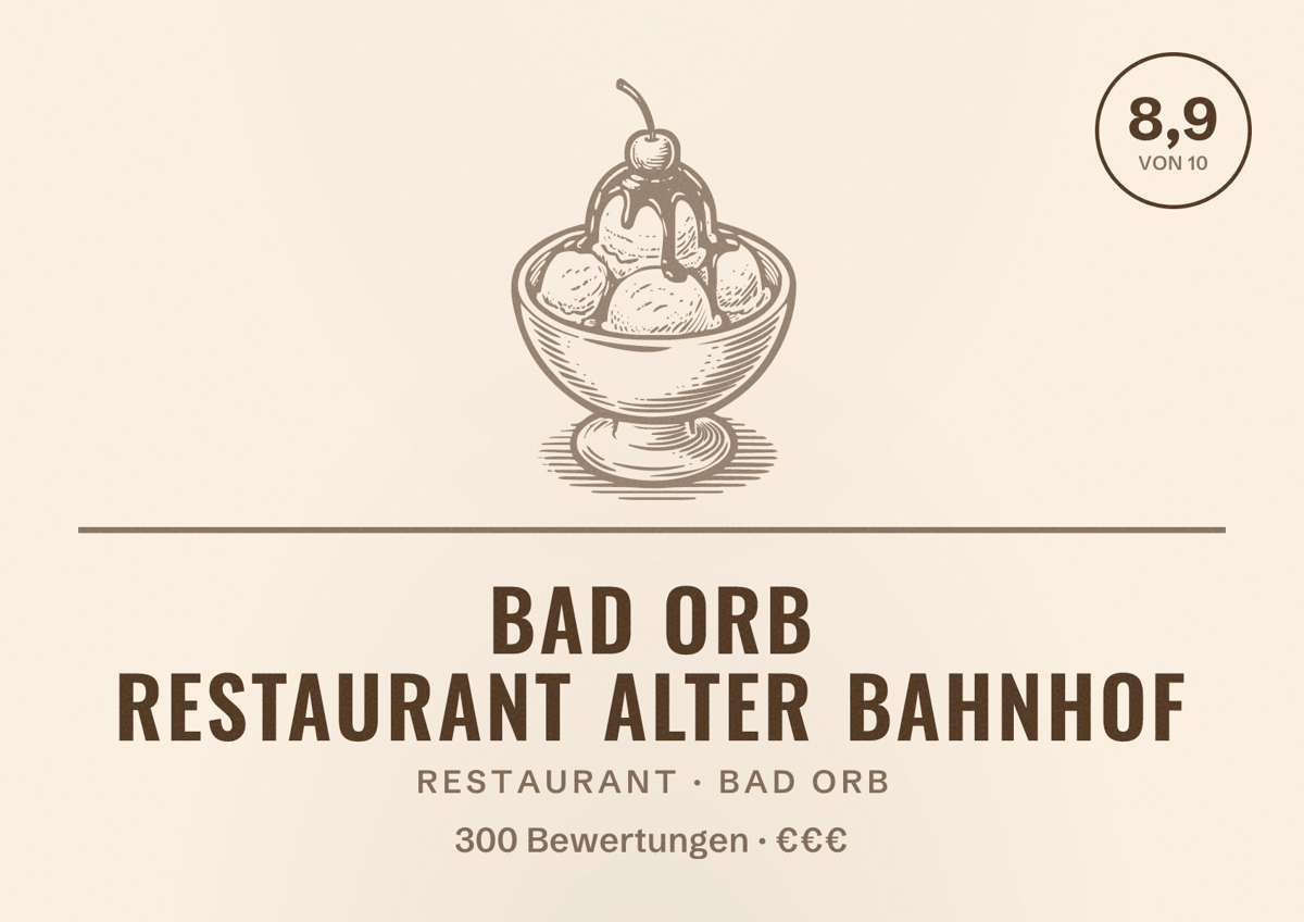 Illustriertes Poster von Bad Orb Restaurant Alter Bahnhof, Restaurant in Bad Orb: Bewertung 8,9 von 10 aus 300 Bewertungen, Preisniveau €€€