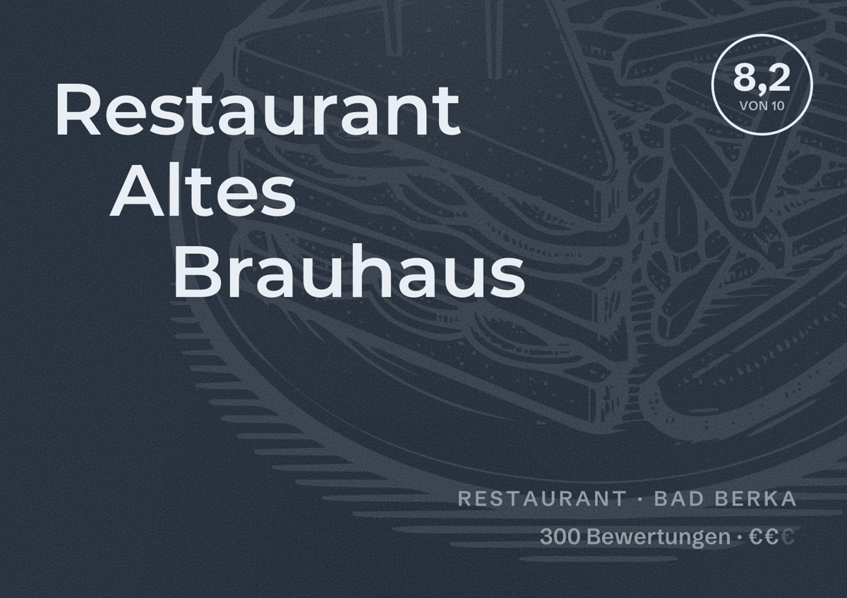 Illustriertes Poster von Restaurant Altes Brauhaus, Restaurant in Bad Berka: Bewertung 8,2 von 10 aus 300 Bewertungen, Preisniveau €€