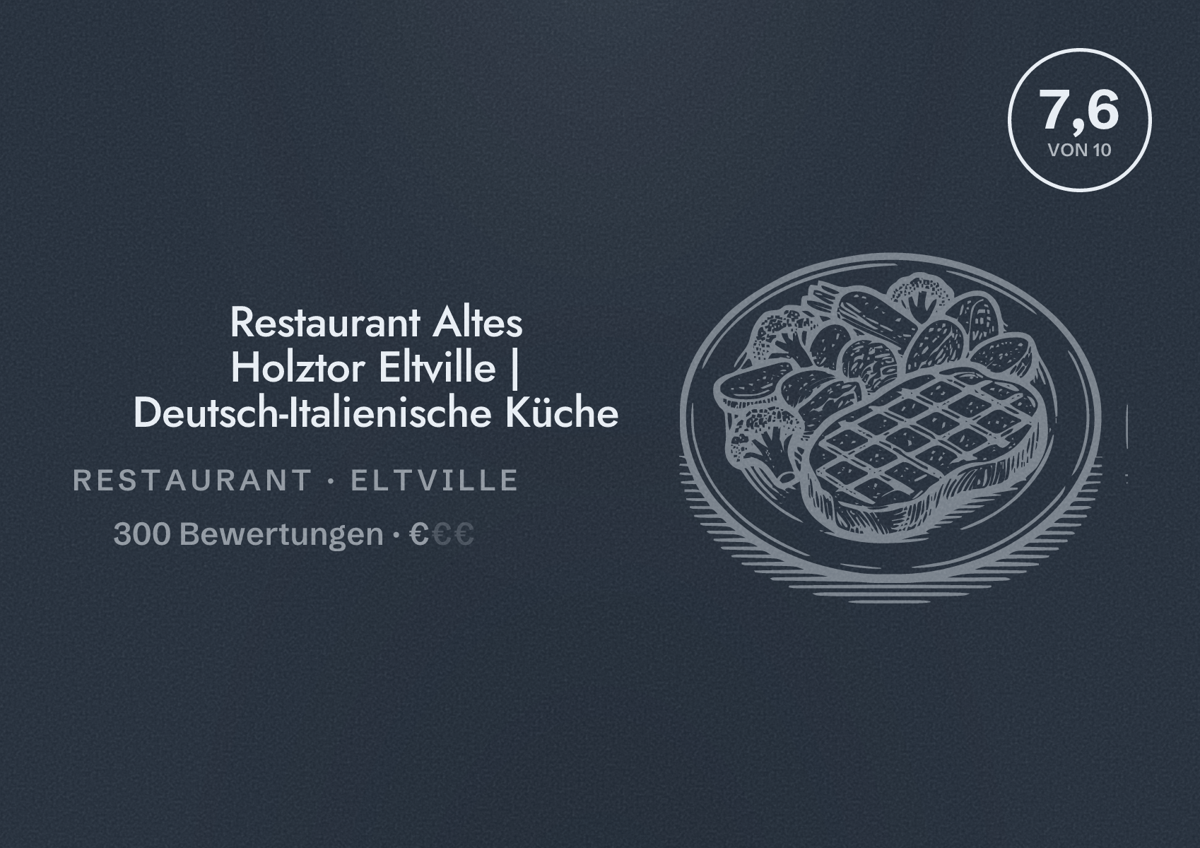 Illustriertes Poster von Restaurant Altes Holztor Eltville | Deutsch-Italienische Küche, Restaurant in Eltville: Bewertung 7,6 von 10 aus 300 Bewertungen, Preisniveau €