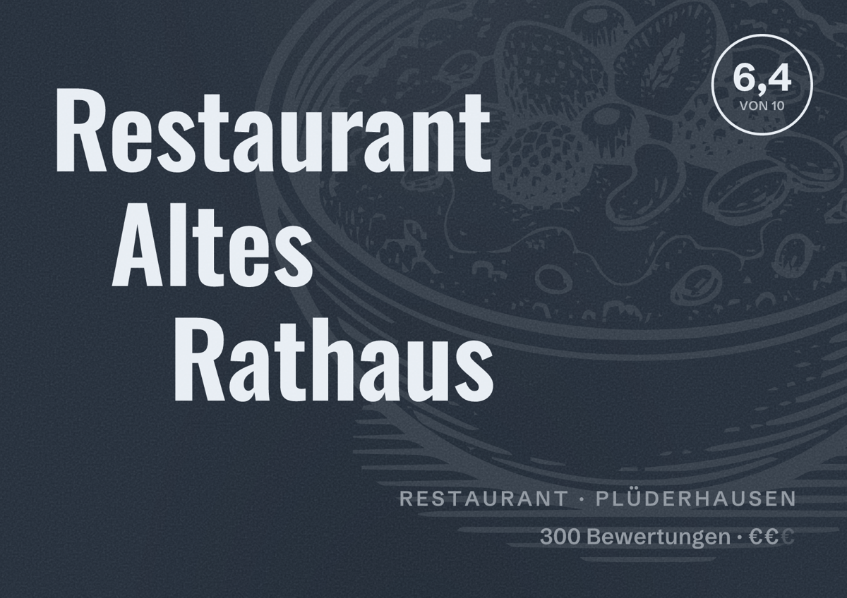 Illustriertes Poster von Restaurant Altes Rathaus, Restaurant in Plüderhausen: Bewertung 6,4 von 10 aus 300 Bewertungen, Preisniveau €€