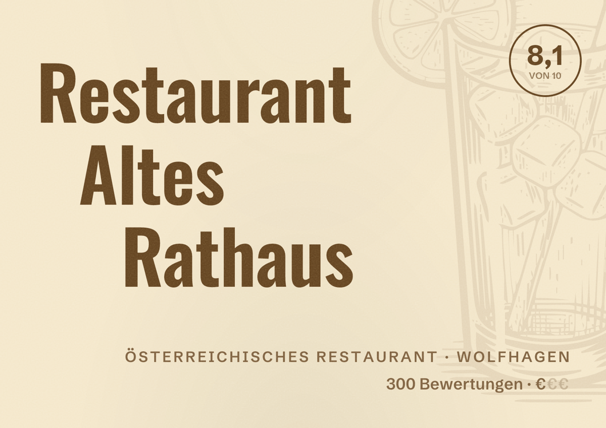 Illustriertes Poster von Restaurant Altes Rathaus, Österreichisches Restaurant in Wolfhagen: Bewertung 8,1 von 10 aus 300 Bewertungen, Preisniveau €