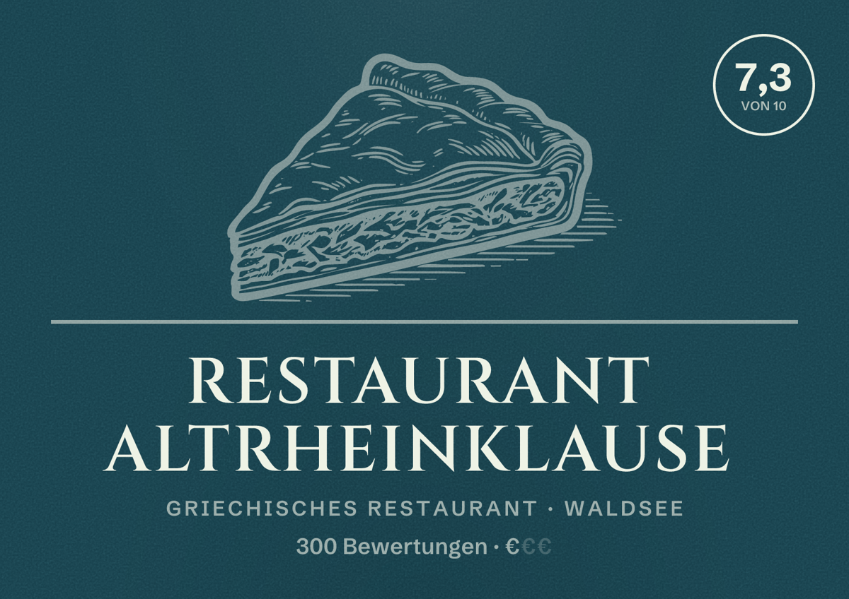 Illustriertes Poster von Restaurant Altrheinklause, Griechisches Restaurant in Waldsee: Bewertung 7,3 von 10 aus 300 Bewertungen, Preisniveau €