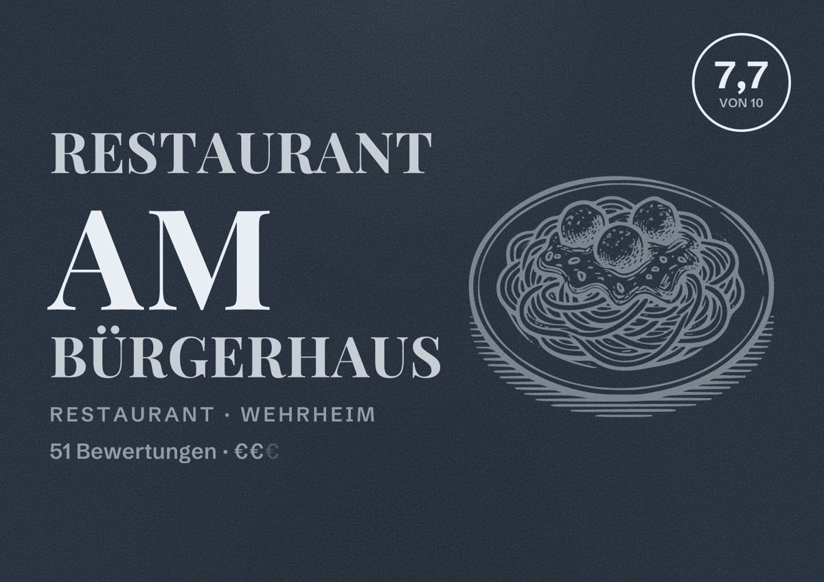 Illustriertes Poster von Restaurant Am Bürgerhaus, Restaurant in Wehrheim: Bewertung 7,7 von 10 aus 51 Bewertungen, Preisniveau €€