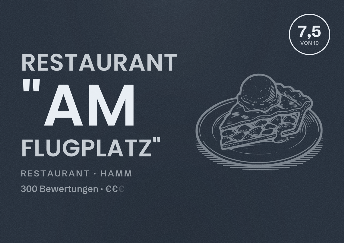 Illustriertes Poster von Restaurant "am Flugplatz", Restaurant in Hamm: Bewertung 7,5 von 10 aus 300 Bewertungen, Preisniveau €€
