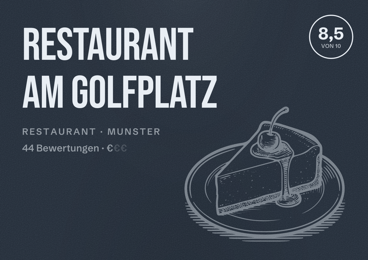 Illustriertes Poster von Restaurant am Golfplatz, Restaurant in Munster: Bewertung 8,5 von 10 aus 44 Bewertungen, Preisniveau €