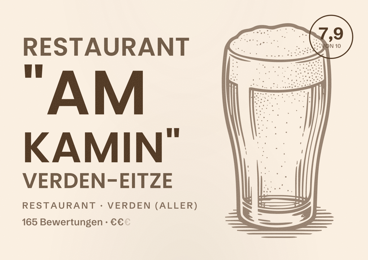 Illustriertes Poster von Restaurant "Am Kamin" Verden-Eitze, Restaurant in Verden (Aller): Bewertung 7,9 von 10 aus 165 Bewertungen, Preisniveau €€