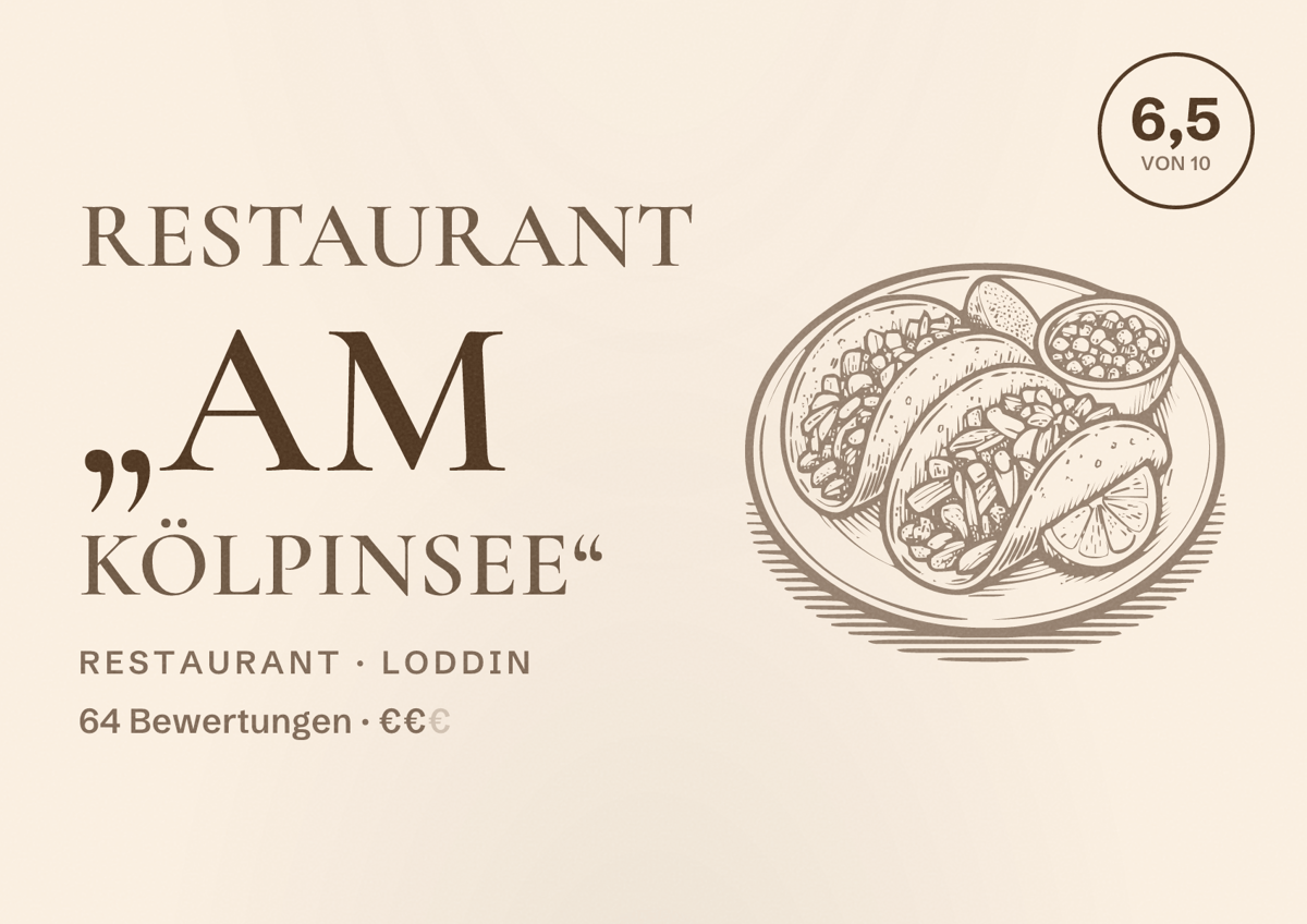 Illustriertes Poster von Restaurant „Am Kölpinsee“, Restaurant in Loddin: Bewertung 6,5 von 10 aus 64 Bewertungen, Preisniveau €€