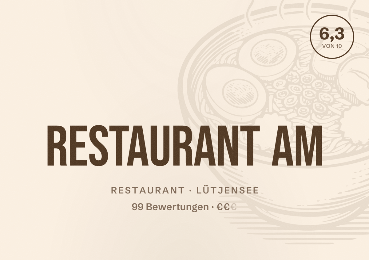 Illustriertes Poster von Restaurant am, Restaurant in Lütjensee: Bewertung 6,3 von 10 aus 99 Bewertungen, Preisniveau €€
