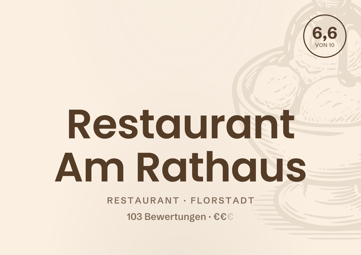 Illustriertes Poster von Restaurant Am Rathaus, Restaurant in Florstadt: Bewertung 6,6 von 10 aus 103 Bewertungen, Preisniveau €€