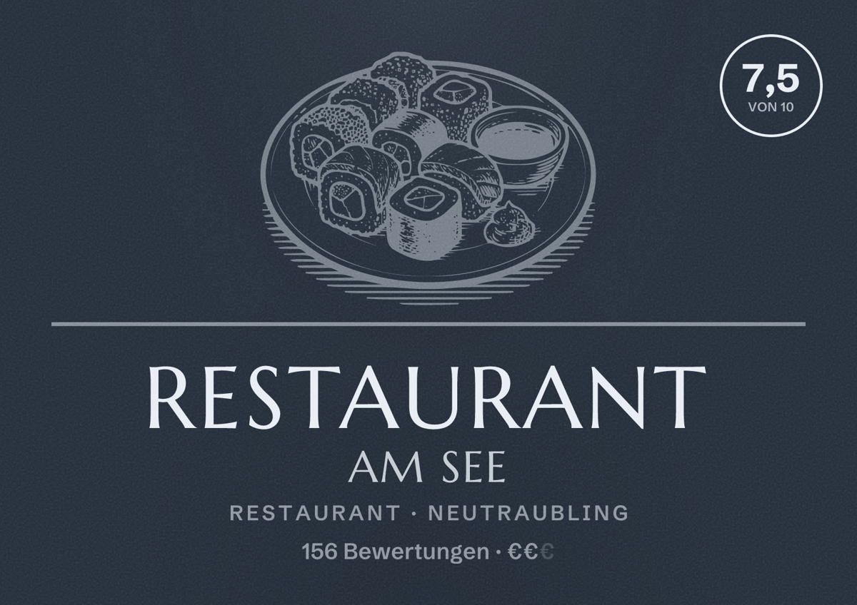 Illustriertes Poster von Restaurant am See, Restaurant in Neutraubling: Bewertung 7,5 von 10 aus 156 Bewertungen, Preisniveau €€