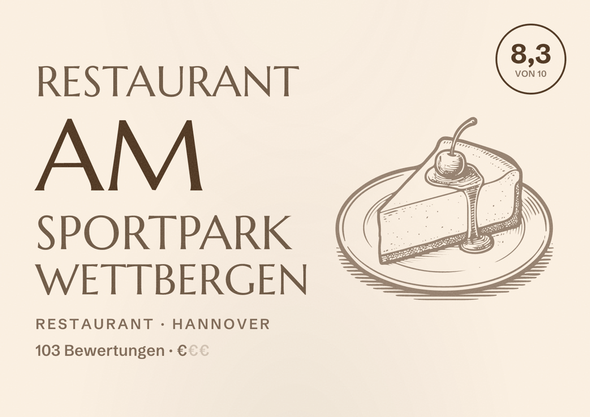 Illustriertes Poster von Restaurant am Sportpark Wettbergen, Restaurant in Hannover: Bewertung 8,3 von 10 aus 103 Bewertungen, Preisniveau €