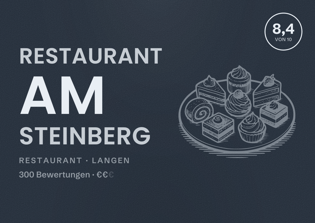 Illustriertes Poster von Restaurant am Steinberg, Restaurant in Langen: Bewertung 8,4 von 10 aus 300 Bewertungen, Preisniveau €€