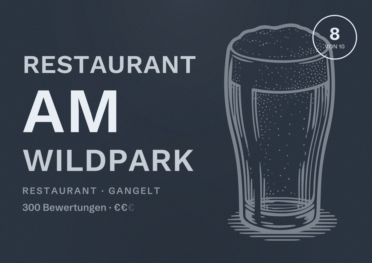 Illustriertes Poster von Restaurant Am Wildpark, Restaurant in Gangelt: Bewertung 8 von 10 aus 300 Bewertungen, Preisniveau €€