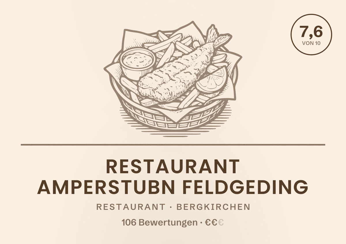 Illustriertes Poster von Restaurant Amperstubn Feldgeding, Restaurant in Bergkirchen: Bewertung 7,6 von 10 aus 106 Bewertungen, Preisniveau €€