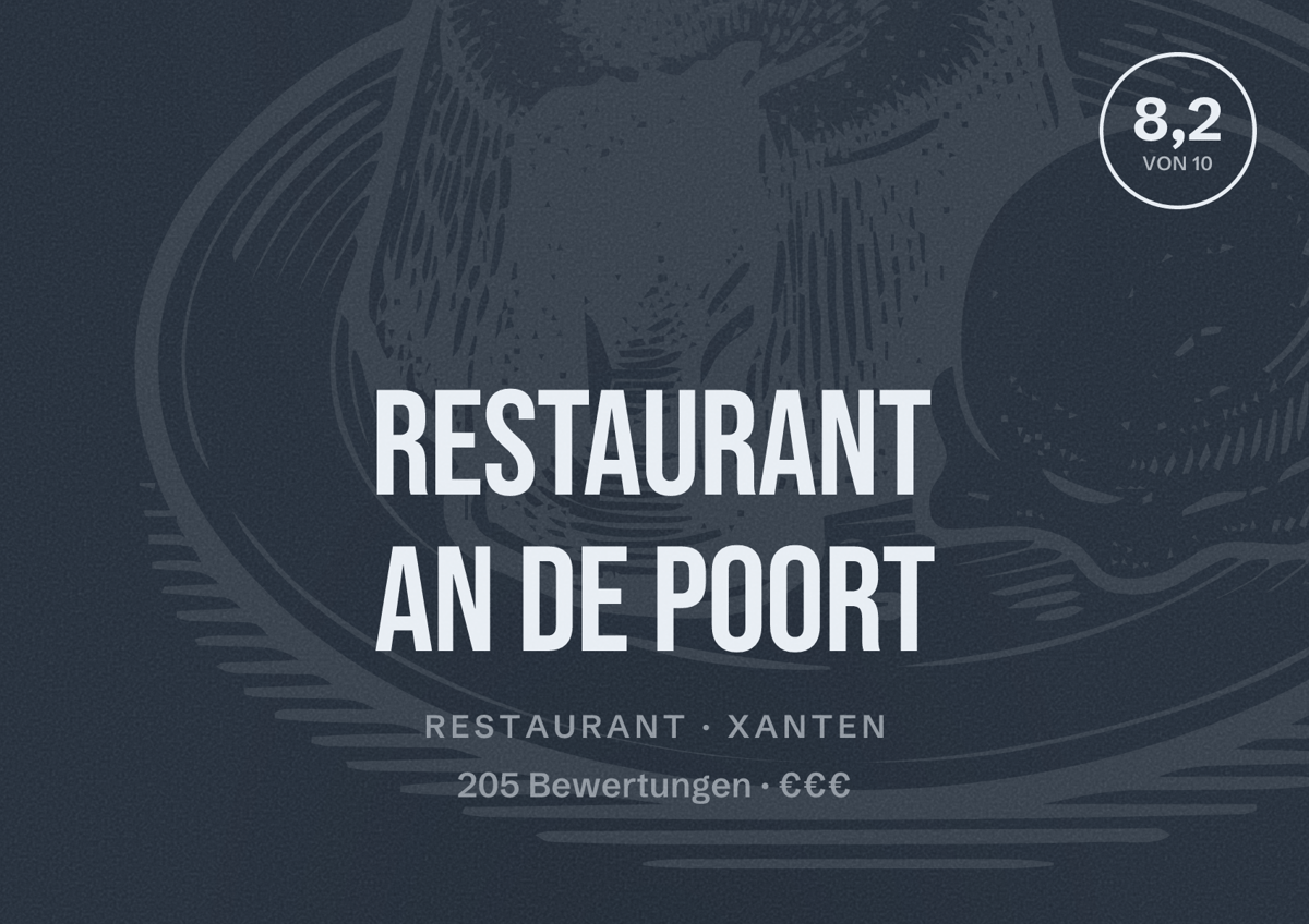 Illustriertes Poster von Restaurant An de Poort, Restaurant in Xanten: Bewertung 8,2 von 10 aus 205 Bewertungen, Preisniveau €€€