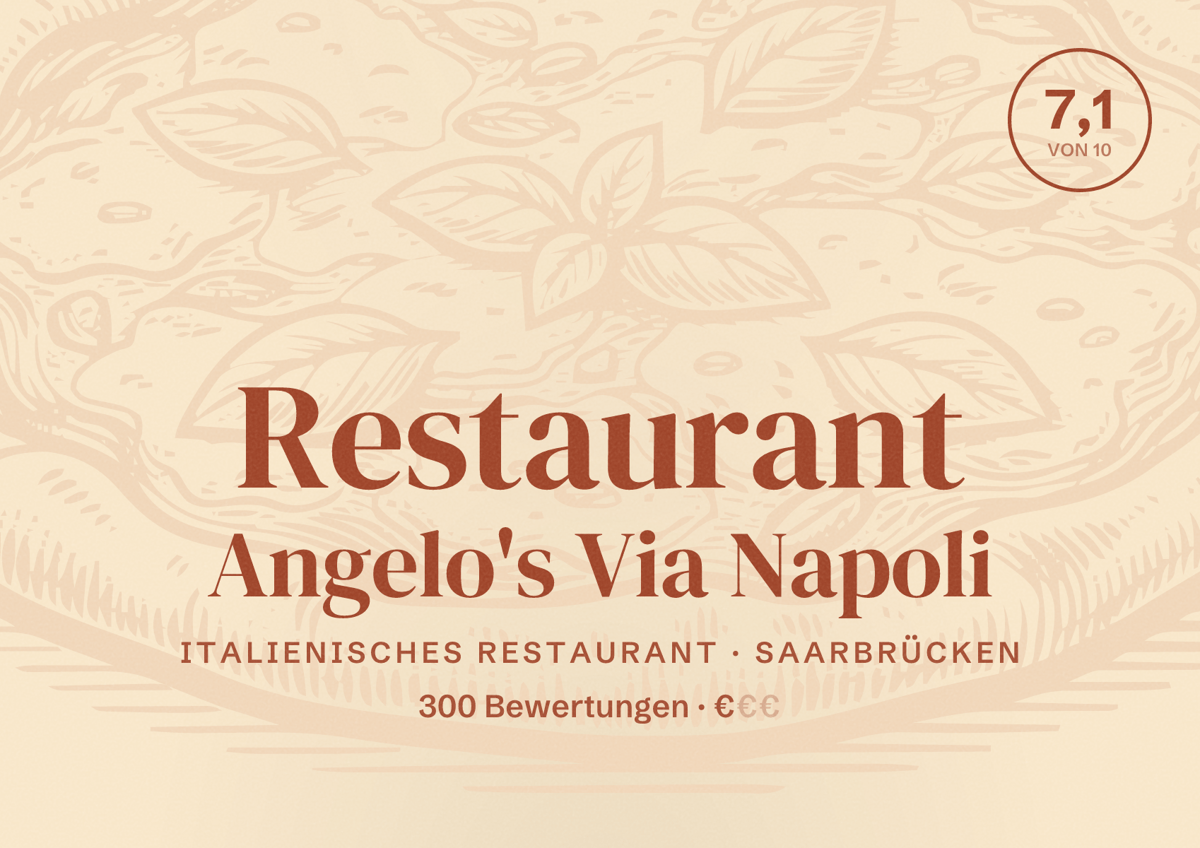 Illustriertes Poster von Restaurant Angelo's Via Napoli, Italienisches Restaurant in Saarbrücken: Bewertung 7,1 von 10 aus 300 Bewertungen, Preisniveau €