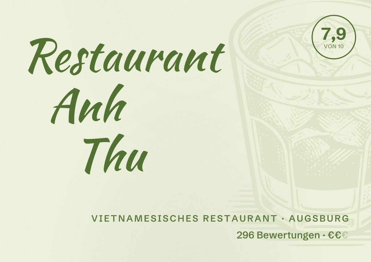 Illustriertes Poster von Restaurant Anh Thu, Vietnamesisches Restaurant in Augsburg: Bewertung 7,9 von 10 aus 296 Bewertungen, Preisniveau €€