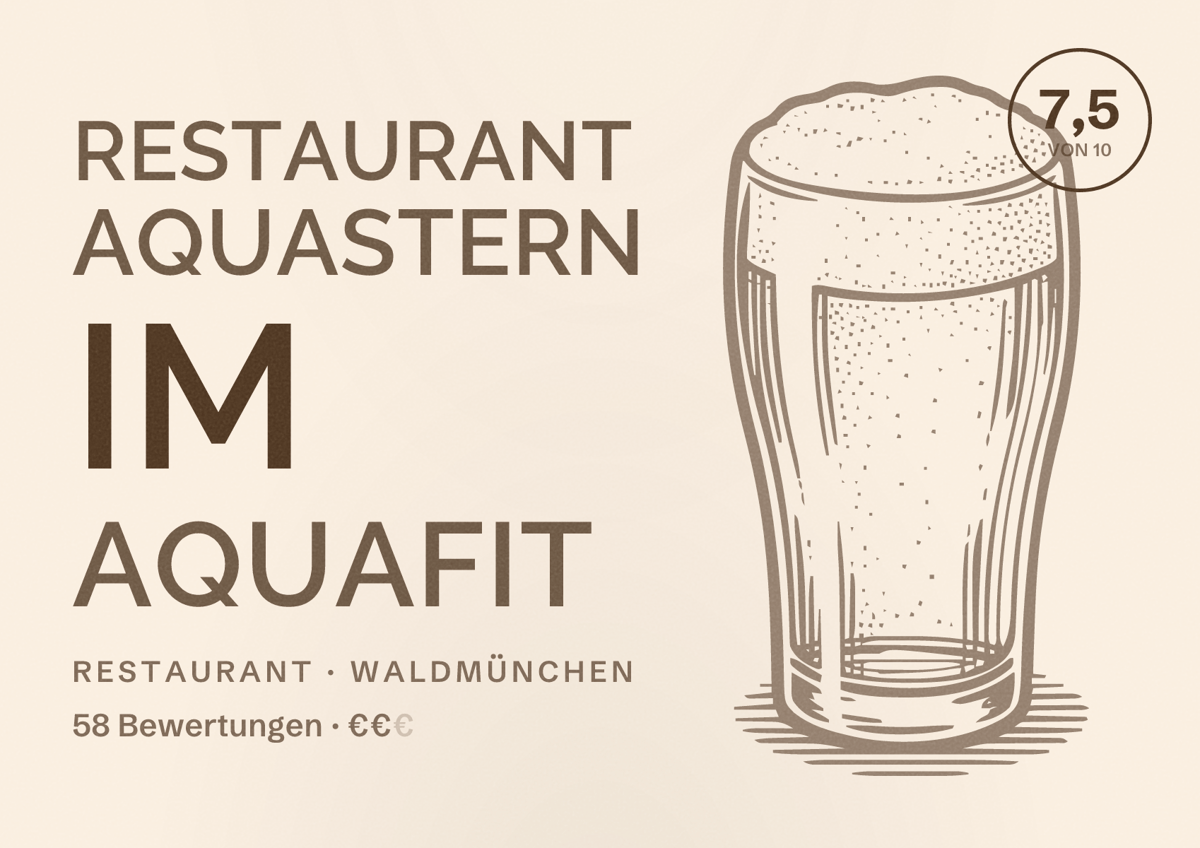 Illustriertes Poster von Restaurant AquaStern im AquaFit, Restaurant in Waldmünchen: Bewertung 7,5 von 10 aus 58 Bewertungen, Preisniveau €€