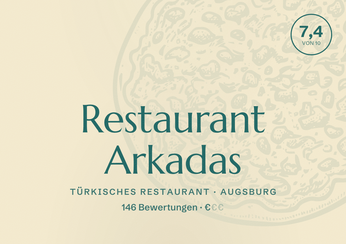 Illustriertes Poster von Restaurant Arkadas, Türkisches Restaurant in Augsburg: Bewertung 7,4 von 10 aus 146 Bewertungen, Preisniveau €
