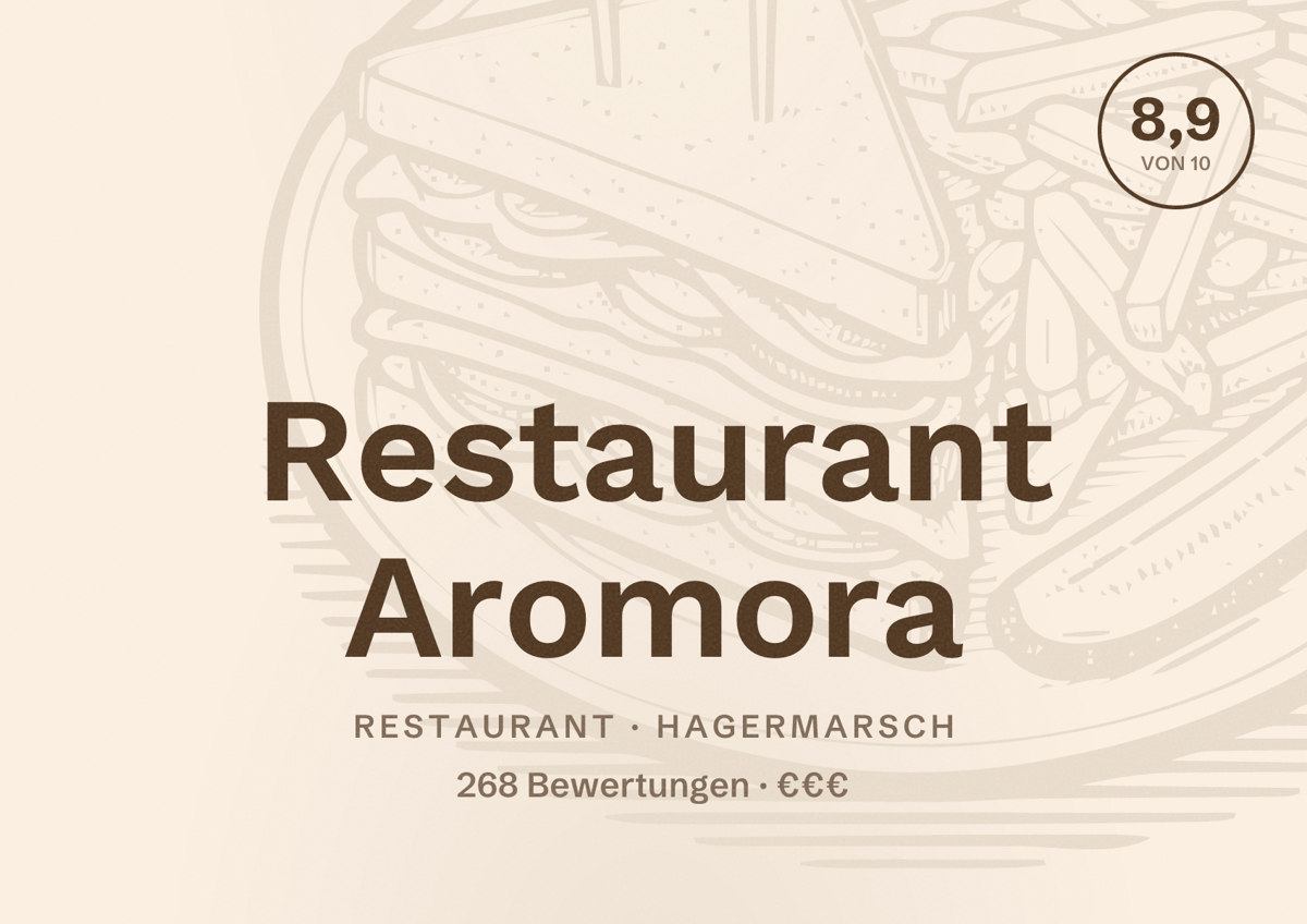 Illustriertes Poster von Restaurant Aromora, Restaurant in Hagermarsch: Bewertung 8,9 von 10 aus 268 Bewertungen, Preisniveau €€€