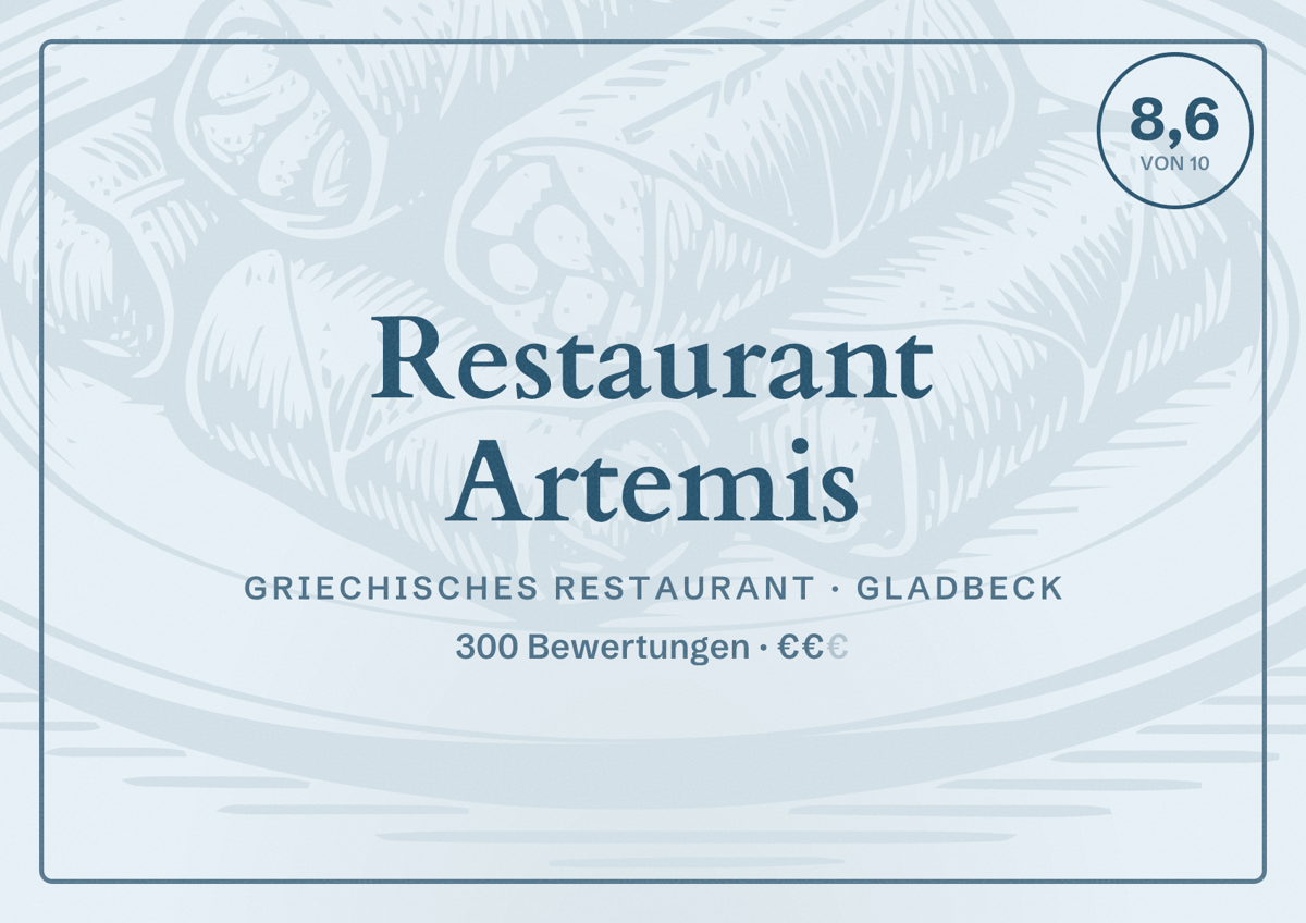 Illustriertes Poster von Restaurant Artemis, Griechisches Restaurant in Gladbeck: Bewertung 8,6 von 10 aus 300 Bewertungen, Preisniveau €€