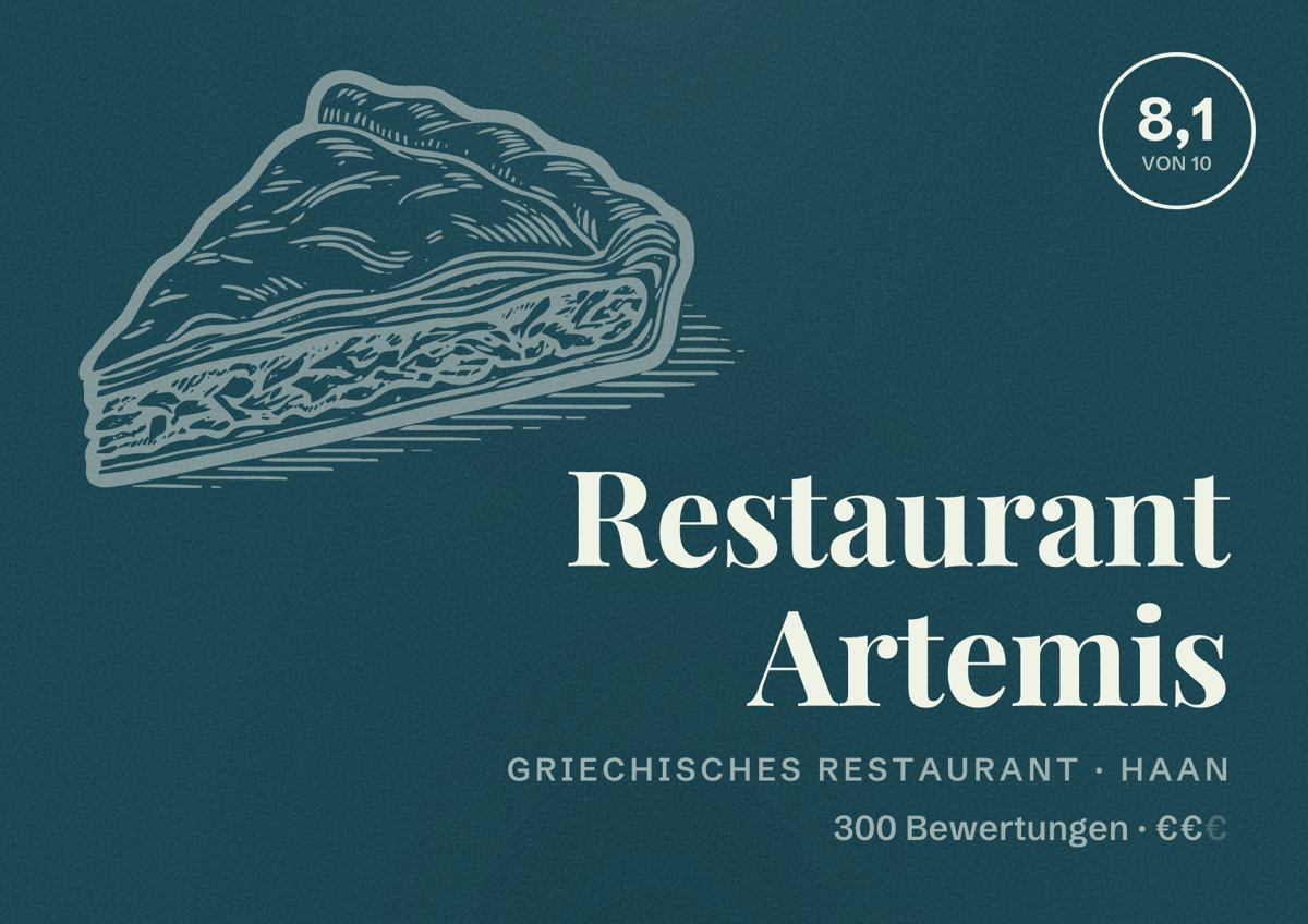 Illustriertes Poster von Restaurant Artemis, Griechisches Restaurant in Haan: Bewertung 8,1 von 10 aus 300 Bewertungen, Preisniveau €€