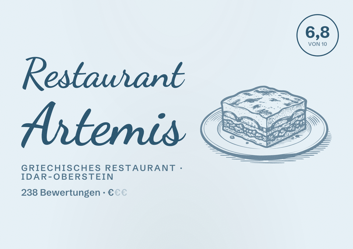 Illustriertes Poster von Restaurant Artemis, Griechisches Restaurant in Idar-Oberstein: Bewertung 6,8 von 10 aus 238 Bewertungen, Preisniveau €