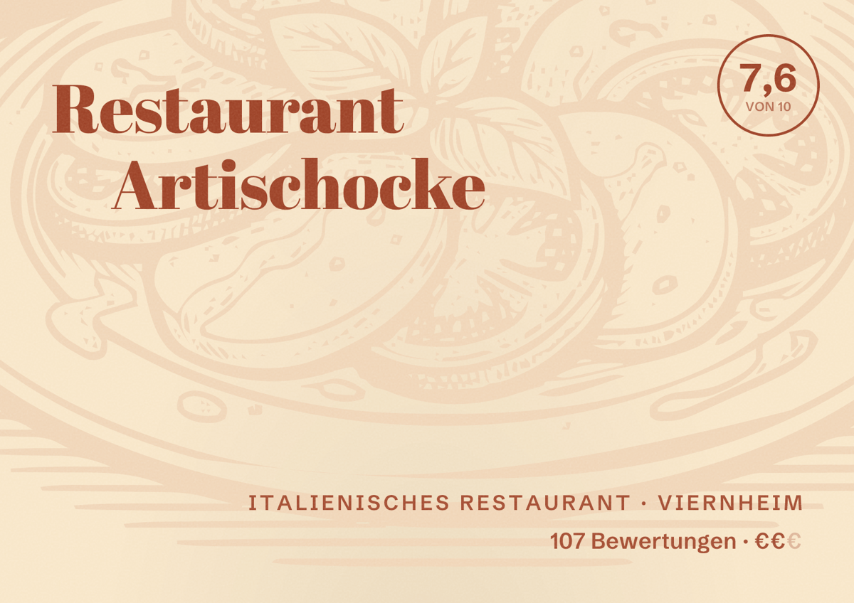 Illustriertes Poster von Restaurant Artischocke, Italienisches Restaurant in Viernheim: Bewertung 7,6 von 10 aus 107 Bewertungen, Preisniveau €€