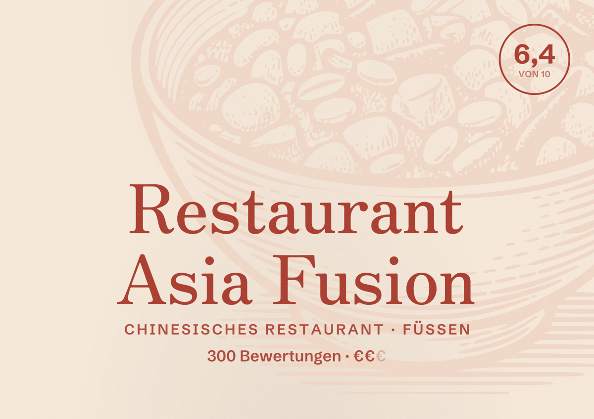 Illustriertes Poster von Restaurant Asia Fusion, Chinesisches Restaurant in Füssen: Bewertung 6,4 von 10 aus 300 Bewertungen, Preisniveau €€