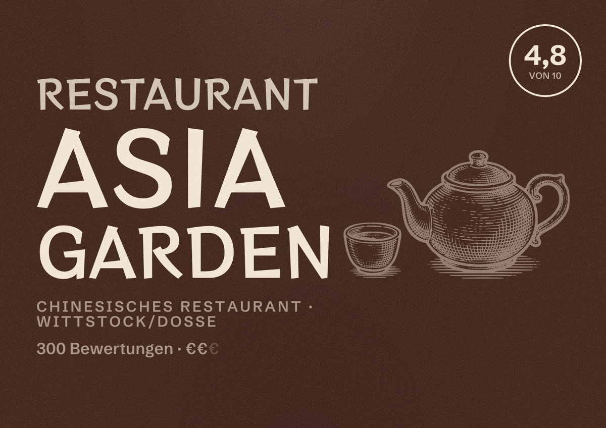 Illustriertes Poster von Restaurant Asia Garden, Chinesisches Restaurant in Wittstock/Dosse: Bewertung 4,8 von 10 aus 300 Bewertungen, Preisniveau €€