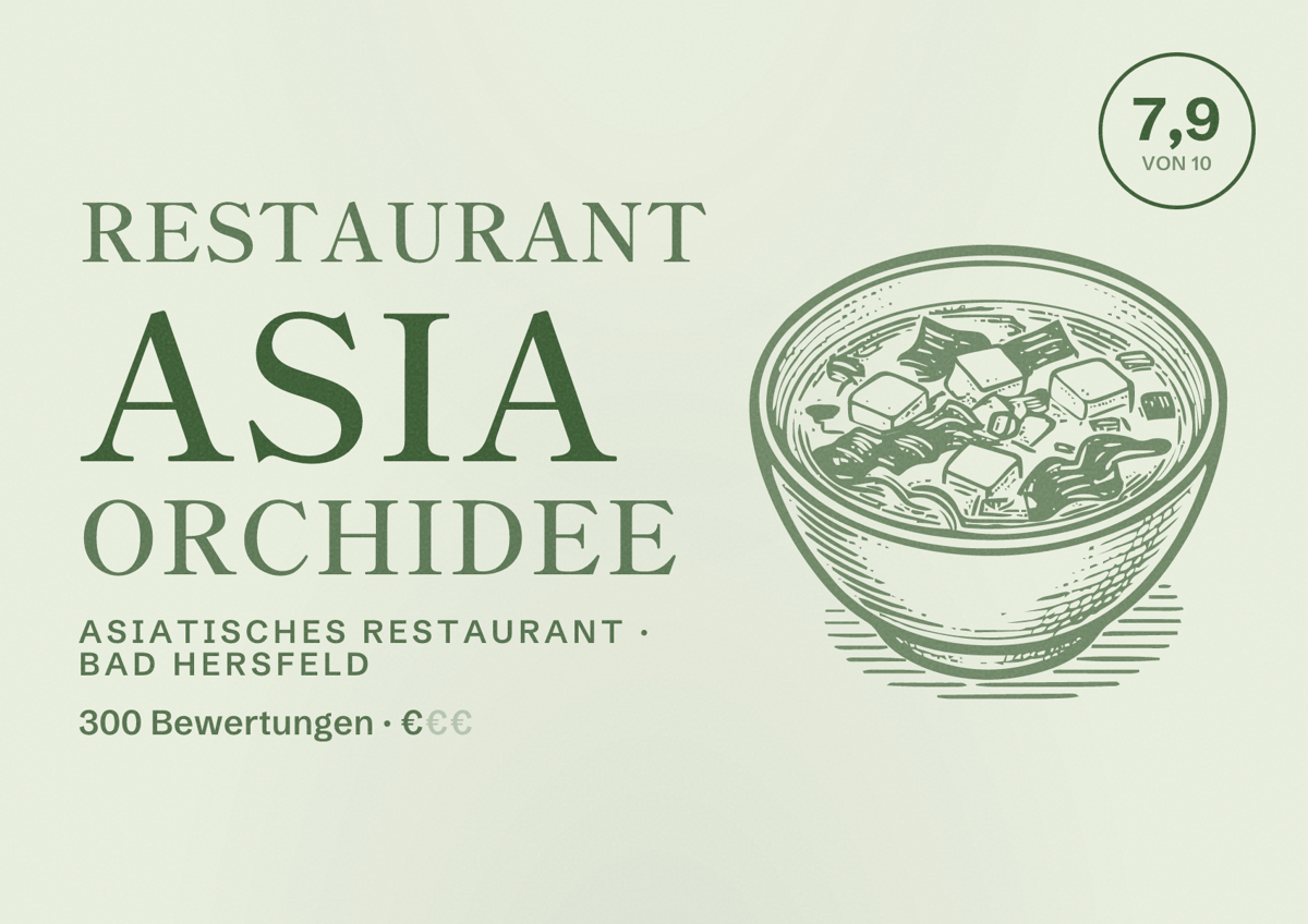 Illustriertes Poster von Restaurant Asia Orchidee, Asiatisches Restaurant in Bad Hersfeld: Bewertung 7,9 von 10 aus 300 Bewertungen, Preisniveau €