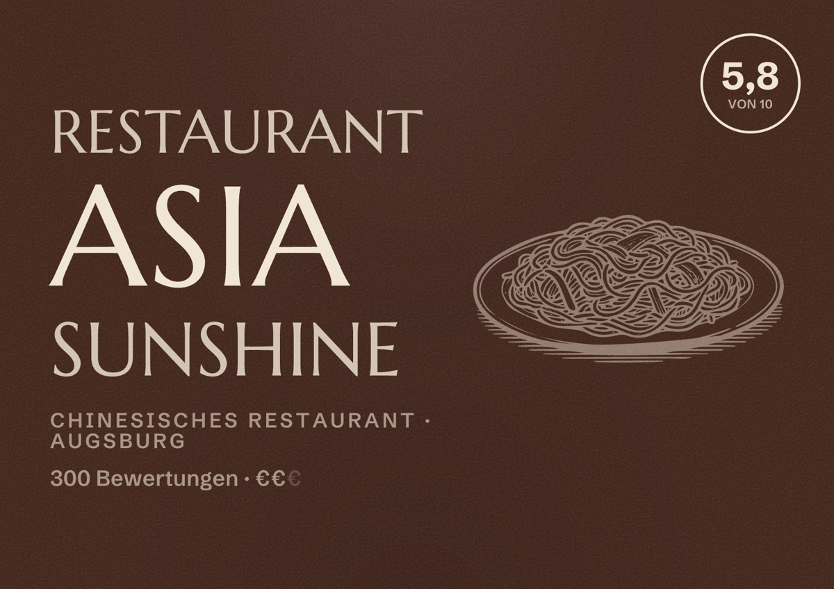Illustriertes Poster von Restaurant Asia Sunshine, Chinesisches Restaurant in Augsburg: Bewertung 5,8 von 10 aus 300 Bewertungen, Preisniveau €€